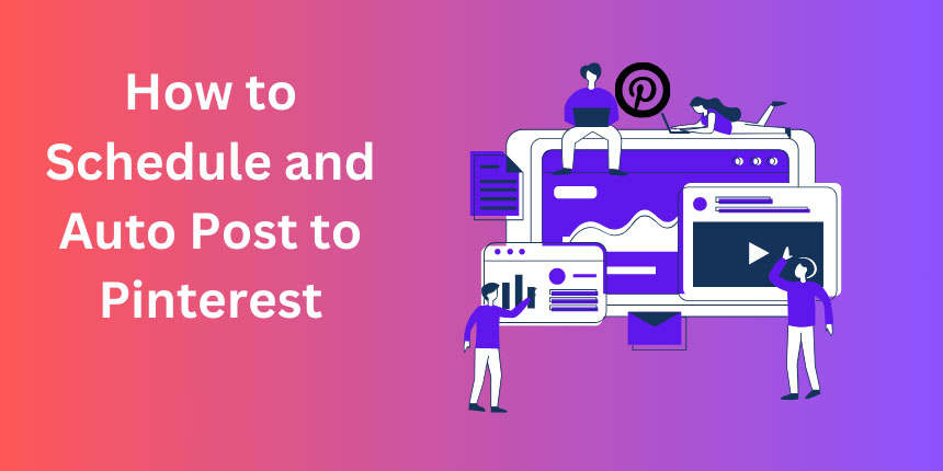 Pinterest Auto Post Tool for Stackposts: Pin Smarter, Publish Faster